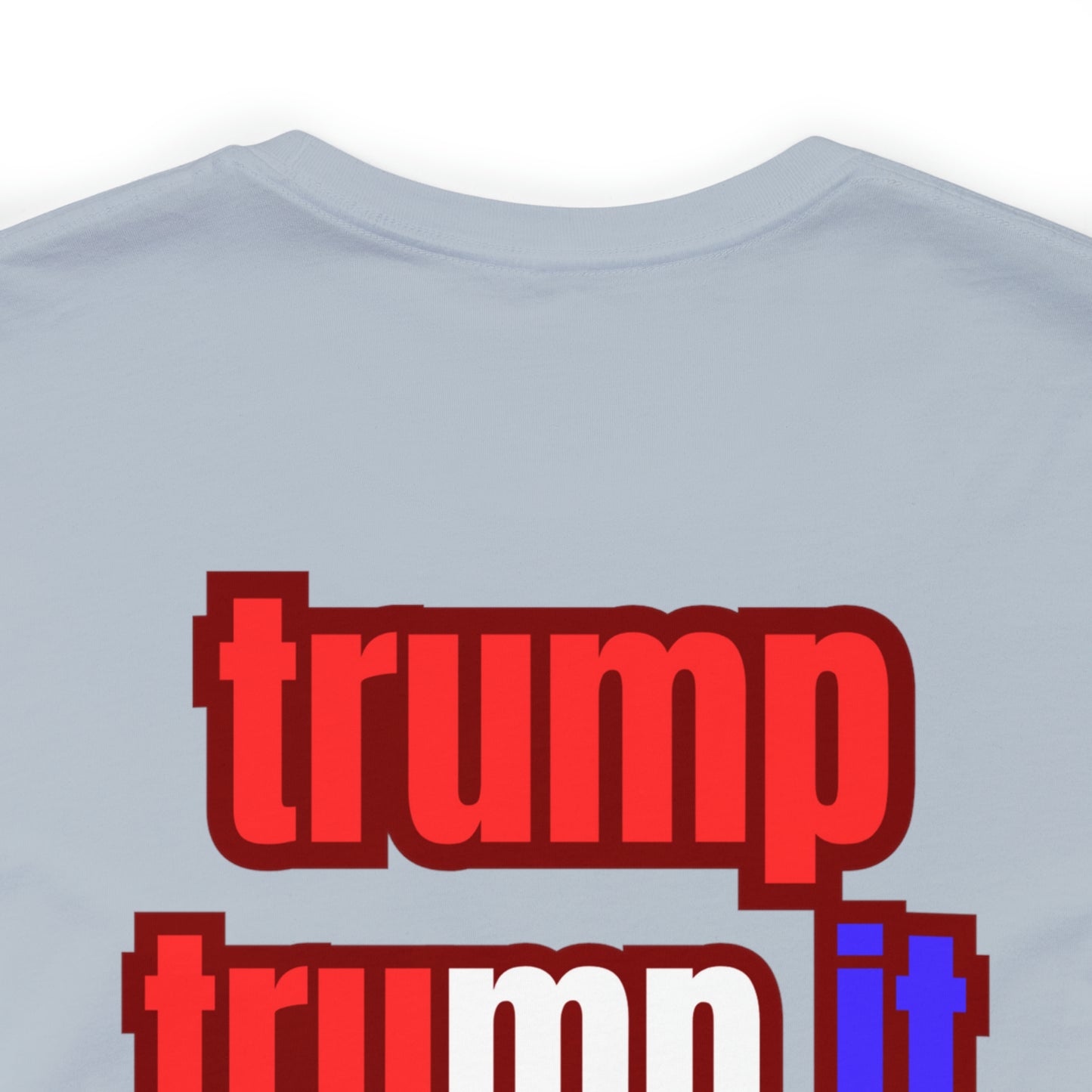 trump it up